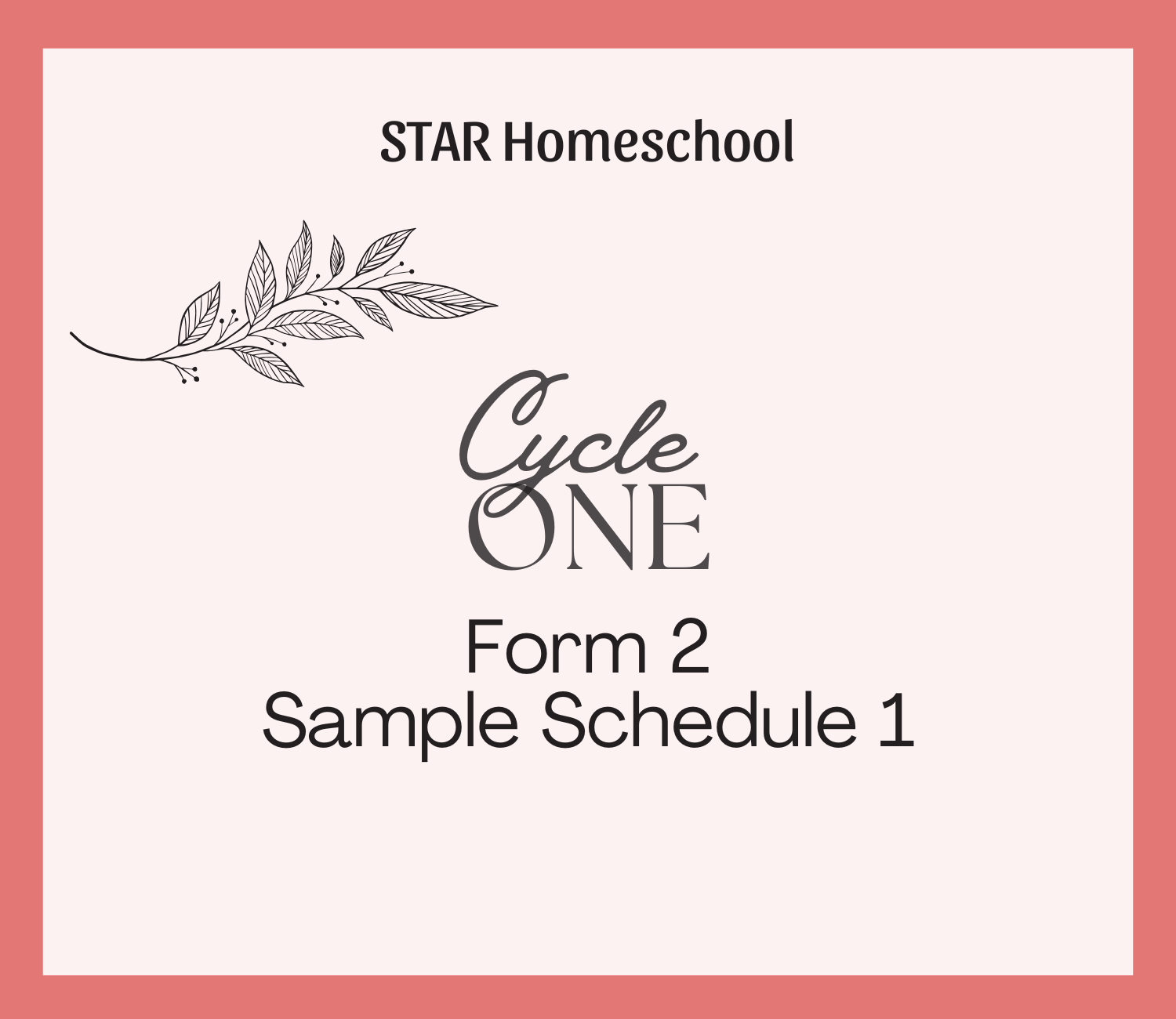 Cycle 1 Form 2+ Sample Schedule 1