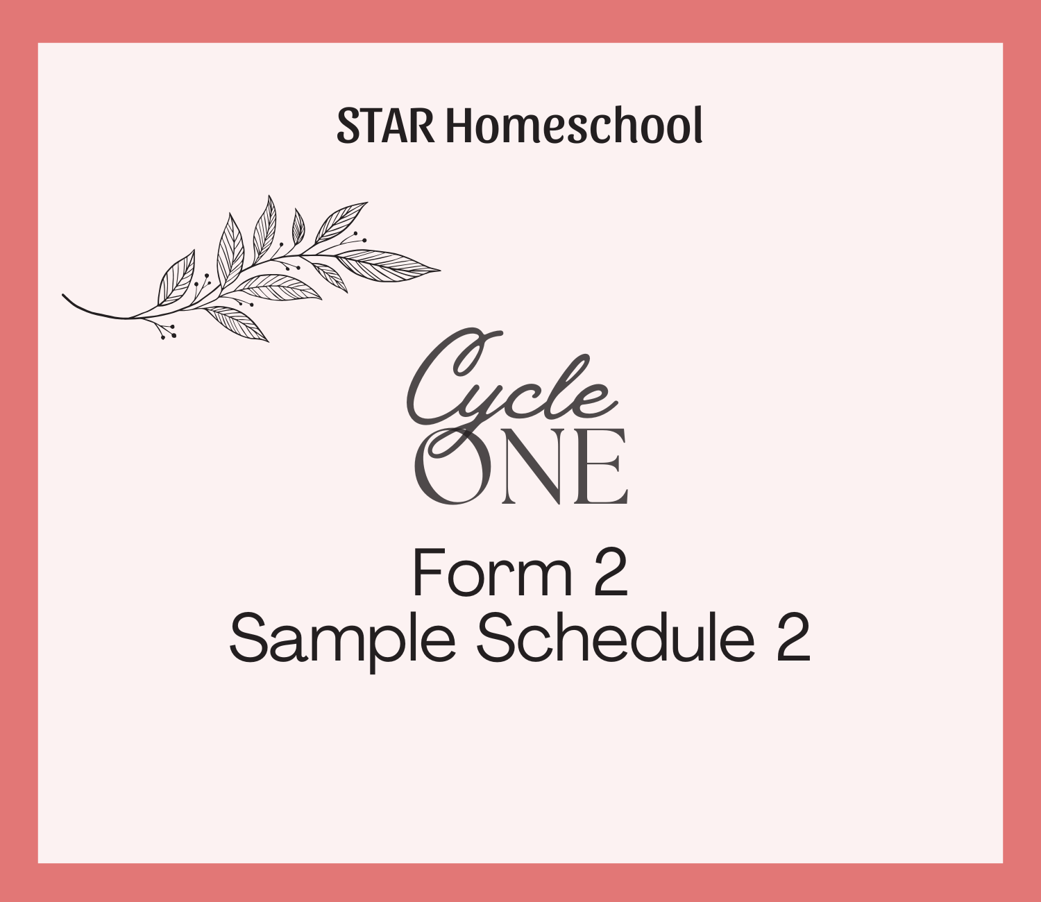 Cycle 1+ Form 2+ Sample Schedule 2